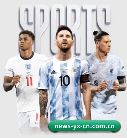 五大体育板块覆盖,从比分到直播全覆盖（yaxin）
